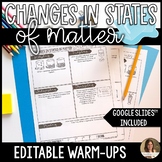 Changes in States of Matter Warm Ups - Editable Do Nows, B