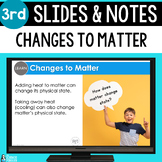 Changes to Matter Slides & Notes Worksheet | 3rd Grade