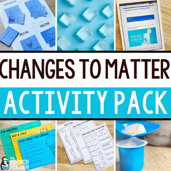 Preview of Changes in State of Matter Activities Pack: Evaporation Condensation Melting