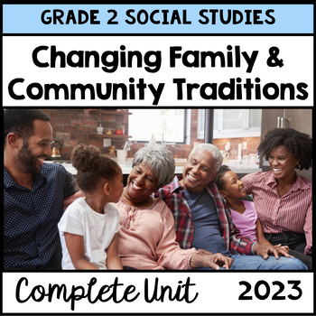 Preview of Changing Family and Community Traditions-Grade 2 Ontario Social Studies 2023