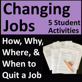 Preview of Changing Jobs   When, Where, How, and Why to Quit a Job   A FREE Resource