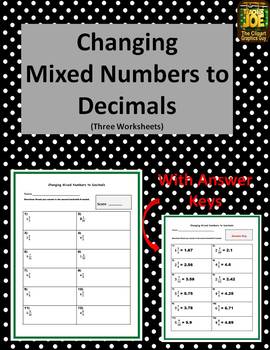 Preview of Changing Mixed Numbers to Decimals Worksheets (Three Worksheets)