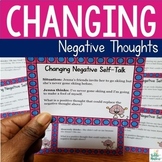 Changing Negative Thoughts Worksheets and Activity