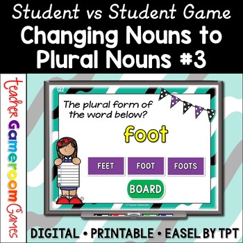 Preview of Changing Nouns into Plural Nouns Student vs Student Game #3