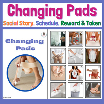 Preview of Changing Pads Social Story | Adapted Book | Schedule | Reward Token | Autism