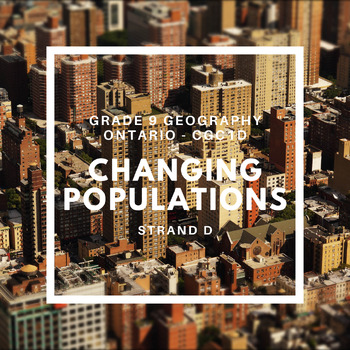 Preview of Changing Populations: Introduction to Canadian Demography (CGC1D - Strand D)