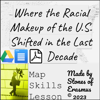 Preview of Changing Racial Makeup of the US: Analyze Census Data with a Map Skills Lesson