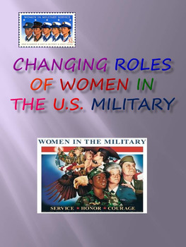 Preview of Changing Roles Of Women In The U.S. Military
