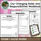 Our Changing Roles and Responsibilities Workbook (Grade 1 