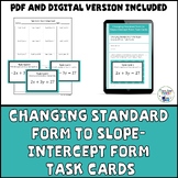 Changing Standard Form to Slope-Intercept Form Task Cards