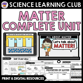 Preview of Changing States of Matter 2nd Grade Solid Liquid Gas Science Unit Curriculum