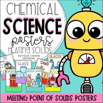 Preview of Changing States of Matter Posters - Melting Points