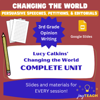 Preview of Changing The World: Persuasive Speeches, Petitions, and Editorials Complete Unit