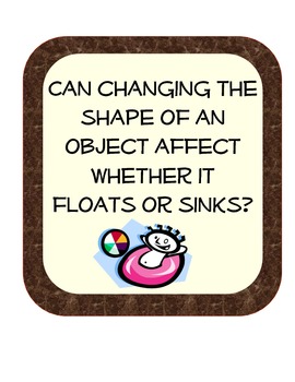 Preview of Changing an Objects Shape  to Change Density: Scientific Method, Float or Sink?