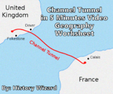 Channel Tunnel in 5 Minutes Video Geography Worksheet (Chunnel)