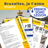 Chanson : Angèle - Bruxelles, je t'aime (French Song Worksheet)