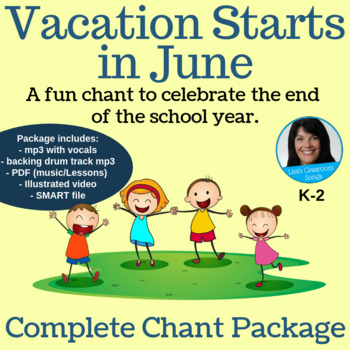 Preview of Summer Chant | Summer Holiday Activity | mp3s, PDF, SMART, Video