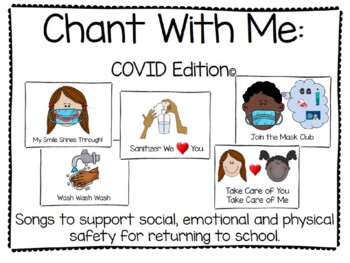 Preview of Chant With Me: Covid Collection - Back to School Health Safety Songs