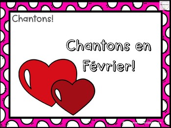 Preview of Chantons Fevrier - French songs for February themes