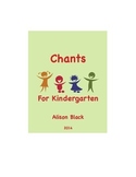 Chants For Kindergarten