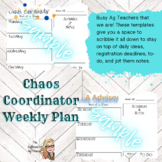 Chaos Coordinator Weekly Plans