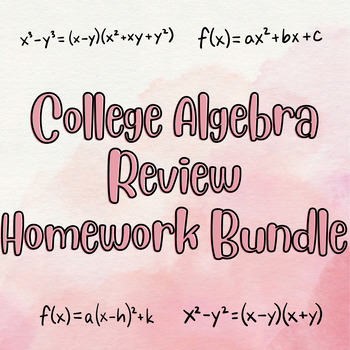 Preview of College Algebra Review Homework Bundle