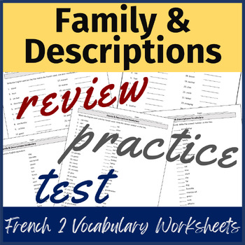 Preview of Chapter 1.1 Family & Descriptions Vocabulary WORKSHEETS / French Level 2