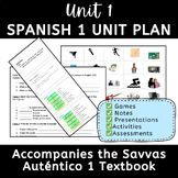 Chapter 1 Unit Plan for Auténtico (Spanish) 1 Textbook