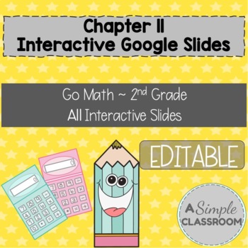 Preview of Chapter 11 *Interactive Slides* Bundle Go Math Second Grade *Editable*