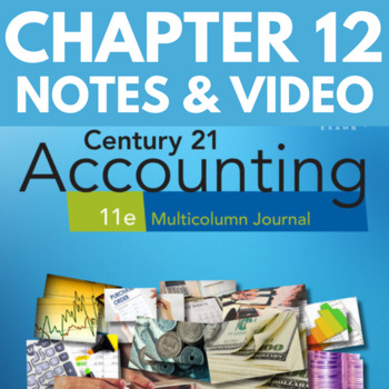 Preview of Chapter 12 Century 21 Multi-Column Accounting PowerPoint Notes & Tutorial Video