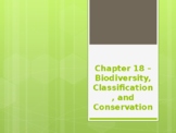Chapter 18 - Biodiversity, Classification and Conservation