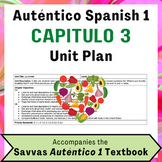 Chapter 3 Unit Plan for Auténtico (Spanish) 1 Textbook