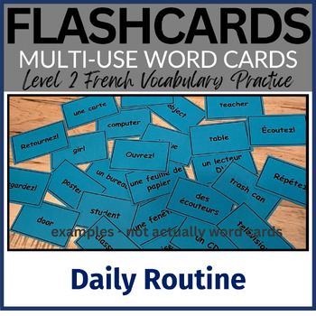 Preview of Chapter 5.2 Daily Routine Vocabulary FLASHCARDS / French Level 2