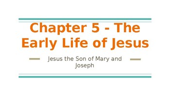 Chapter 5 - The Early Life of Jesus Christ Our Life | TPT