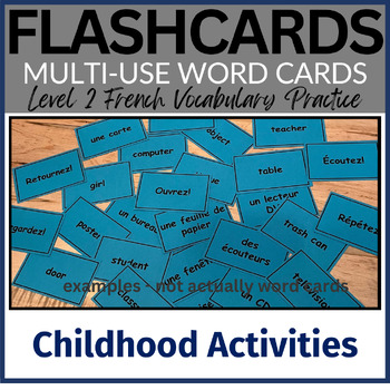 Preview of Chapter 6.1 Childhood Activities Vocabulary FLASHCARDS / French Level 2