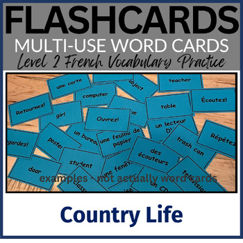 Preview of Chapter 6.2 Country Life Vocabulary FLASHCARDS / French Level 2