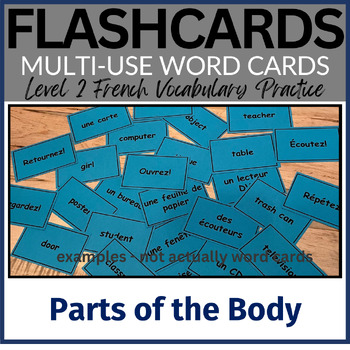 Preview of Chapter 8.1 Parts of the Body Vocabulary FLASHCARDS / French Level 2