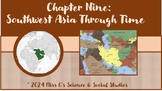 Chapter 9 Southwest Asia Through Time Lessons 1-7 PPTs