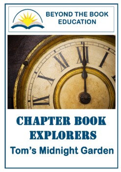 Preview of Chapter Book Explorers ~ Tom's Midnight Garden