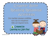 Chapter Book Reading Response Activities