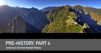 Preview of Chapter One: Prehistory, American Environmental History, part 4