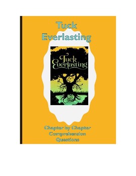 Preview of Tuck Everlasting Chapter by Chapter Comprehension Questions