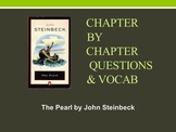 Chapter questions and vocabulary for The Pearl by John Steinbeck