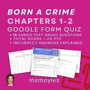 Preview of Chapters 1 & 2  Born A Crime by Trevor Noah | Google Form Auto-Graded Quiz /20