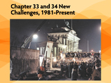 Chapters 33 & 34 New Challenges