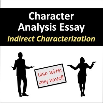 Preview of Character Analysis Essay: Indirect Characterization