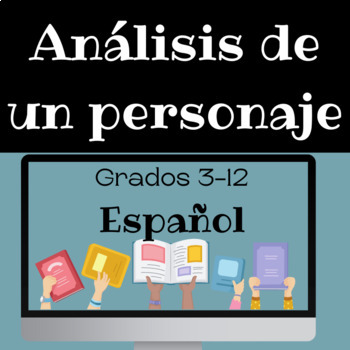 Preview of Character Analysis Graphic Organizer- SPANISH Análisis de un personaje