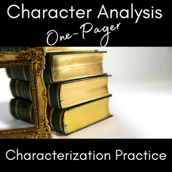 Preview of Character Analysis One-Pager Project (Great for Distance Learning)