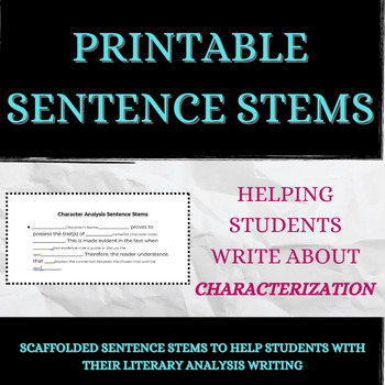 Preview of Sentence Stems | Characterization Literary Analysis | Scaffolded Writing Aids