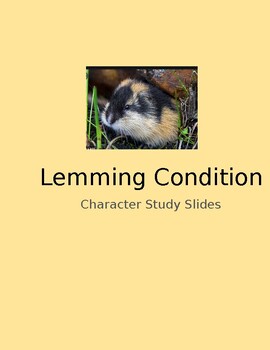 Preview of Character Analysis for The Lemming Condition